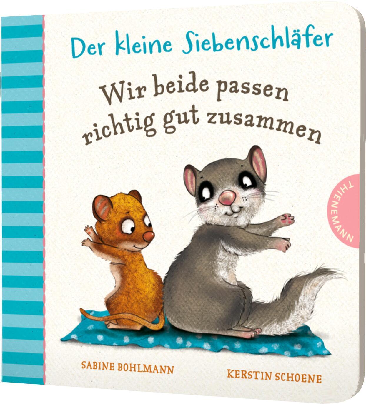 Cover: 9783522459501 | Der kleine Siebenschläfer: Wir beide passen richtig gut zusammen