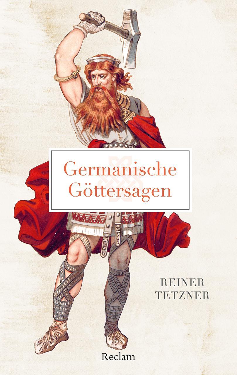 Cover: 9783150145548 | Germanische Göttersagen | Reiner Tetzner | Taschenbuch | 219 S. | 2024