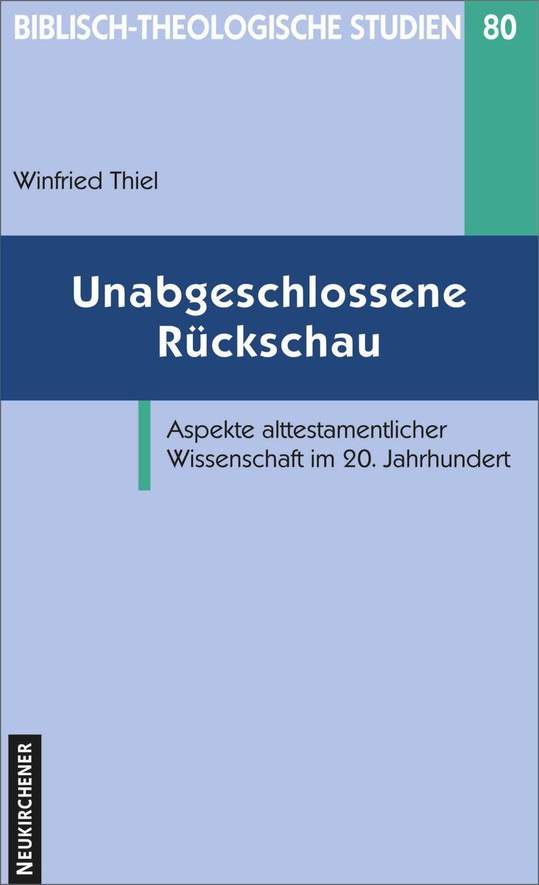 Cover: 9783788721831 | Unabgeschlossene Rückschau | Winfried Thiel | Taschenbuch | 82 S.