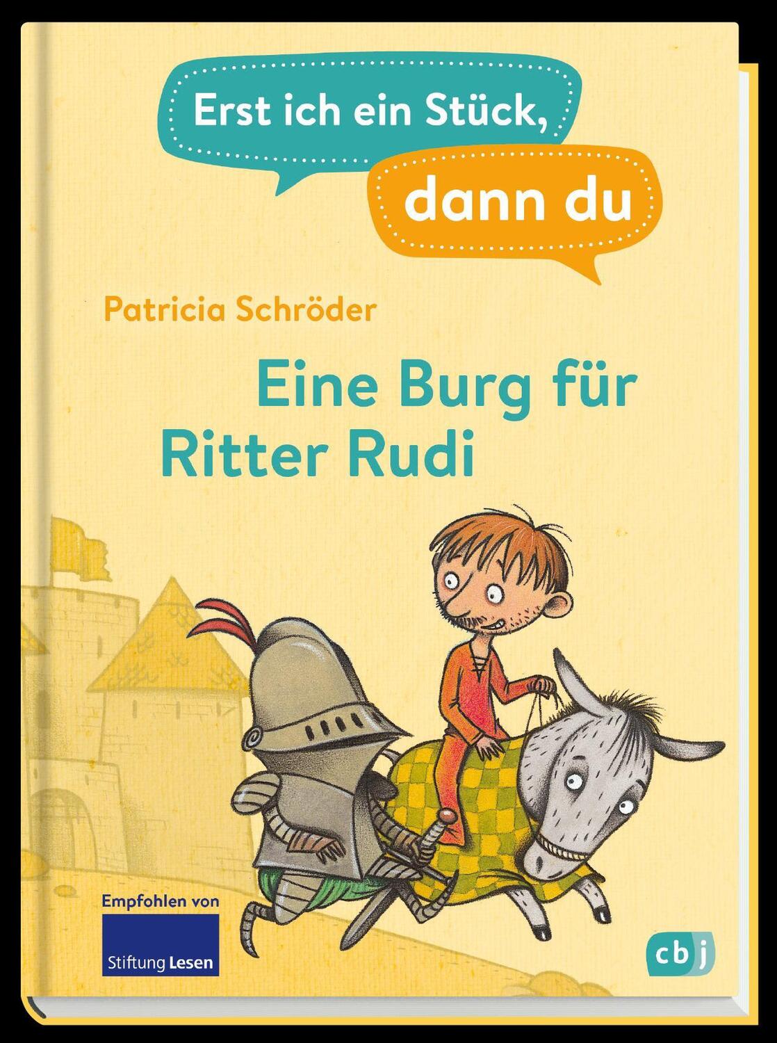 Bild: 9783570178324 | Erst ich ein Stück, dann du - Eine Burg für Ritter Rudi | Schröder