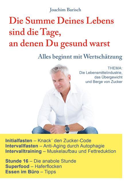 Cover: 9783956318153 | Die Summe Deines Lebens sind die Tage, an denen Du gesund warst | Buch