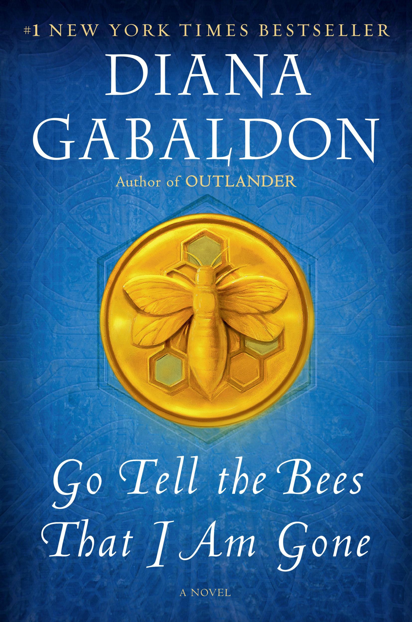 Cover: 9781101885703 | Go Tell the Bees That I Am Gone | A Novel, Outlander 9 | Gabaldon