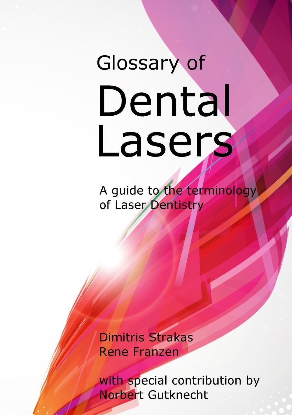 Cover: 9781716187087 | Glossary of Dental Lasers | Dimitris Strakas | Taschenbuch | Paperback