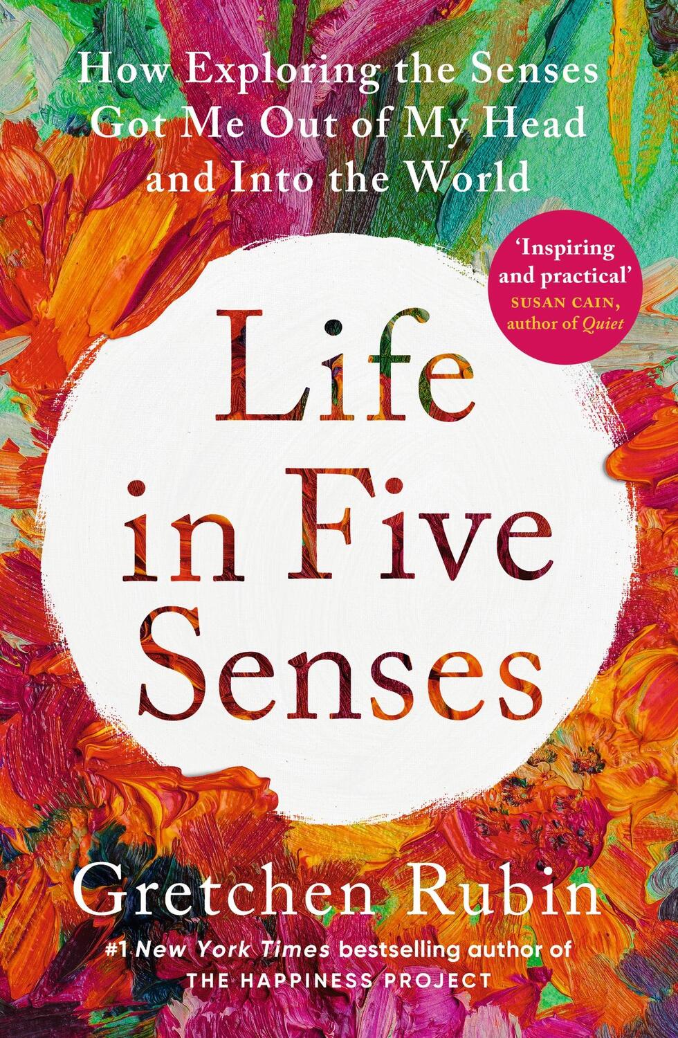 Cover: 9781529372762 | Life in Five Senses | Gretchen Rubin | Taschenbuch | John Murray One