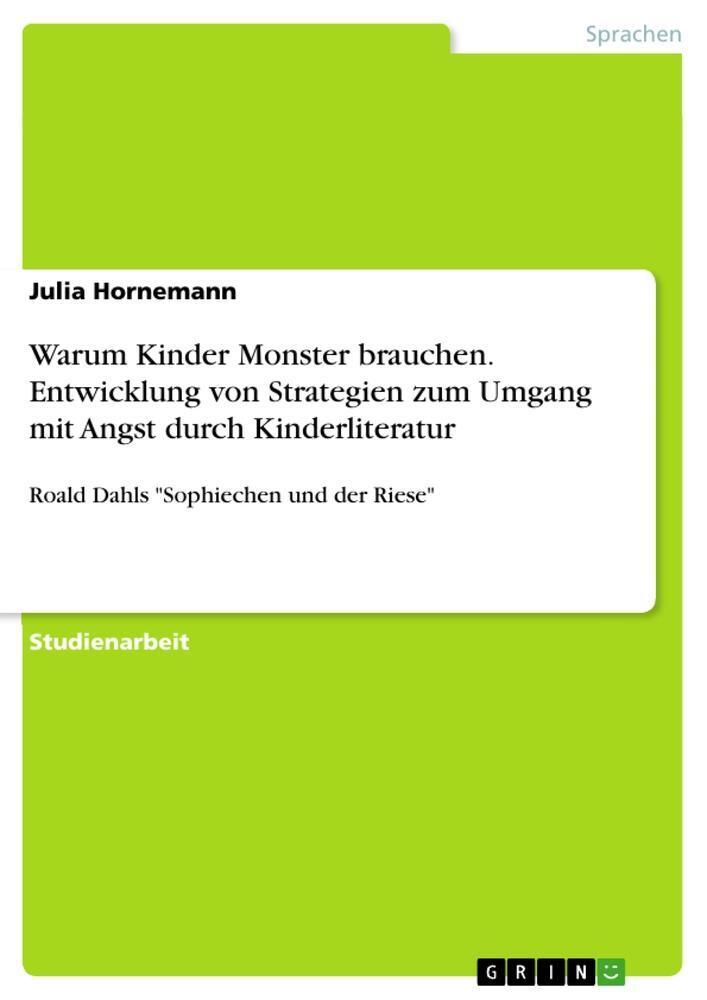 Cover: 9783668431003 | Warum Kinder Monster brauchen. Entwicklung von Strategien zum...