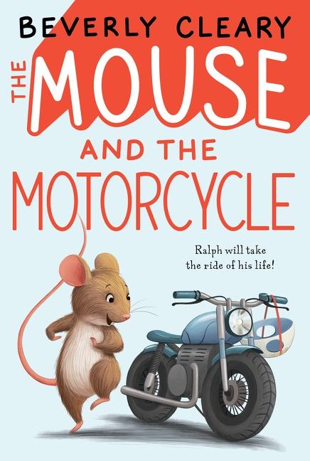 Cover: 9780688216986 | The Mouse and the Motorcycle | Beverly Cleary | Buch | Gebunden | 2021