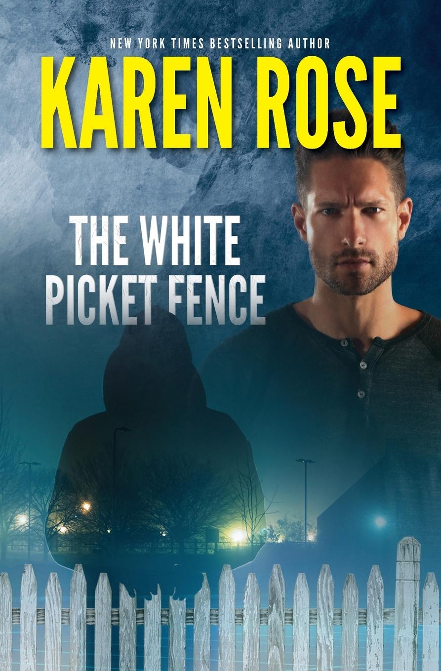 Cover: 9798991787512 | The White Picket Fence | Karen Rose | Taschenbuch | Paperback | 2024