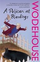 Cover: 9780099514022 | A Pelican at Blandings | (Blandings Castle) | P. G. Wodehouse | Buch