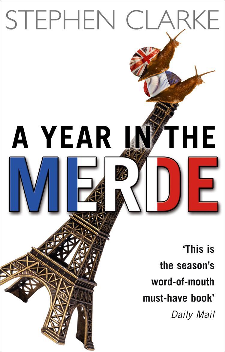 Cover: 9780552772969 | A Year in the Merde | Stephen Clarke | Taschenbuch | Englisch | 2011