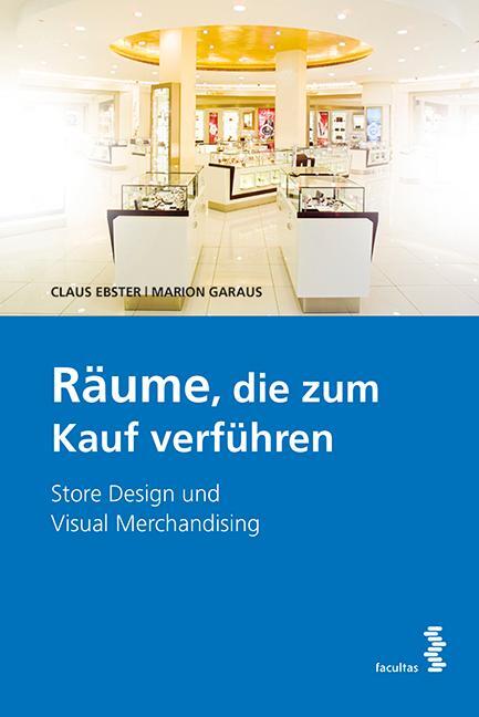 Cover: 9783708912646 | Räume, die zum Kauf verführen | Store Design und Visual Merchandising