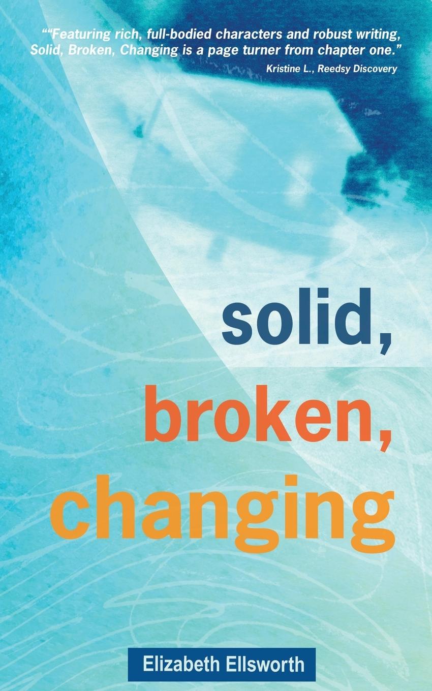 Cover: 9780578328478 | Solid, Broken, Changing | Elizabeth A Ellsworth | Taschenbuch | 2021