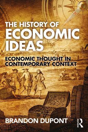 Cover: 9781138101333 | The History of Economic Ideas | Brandon Dupont | Taschenbuch | 2017