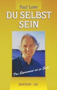 Cover: 9783898110068 | Du selbst sein | Paul Lowe | Taschenbuch | Paperback | Deutsch | 1999