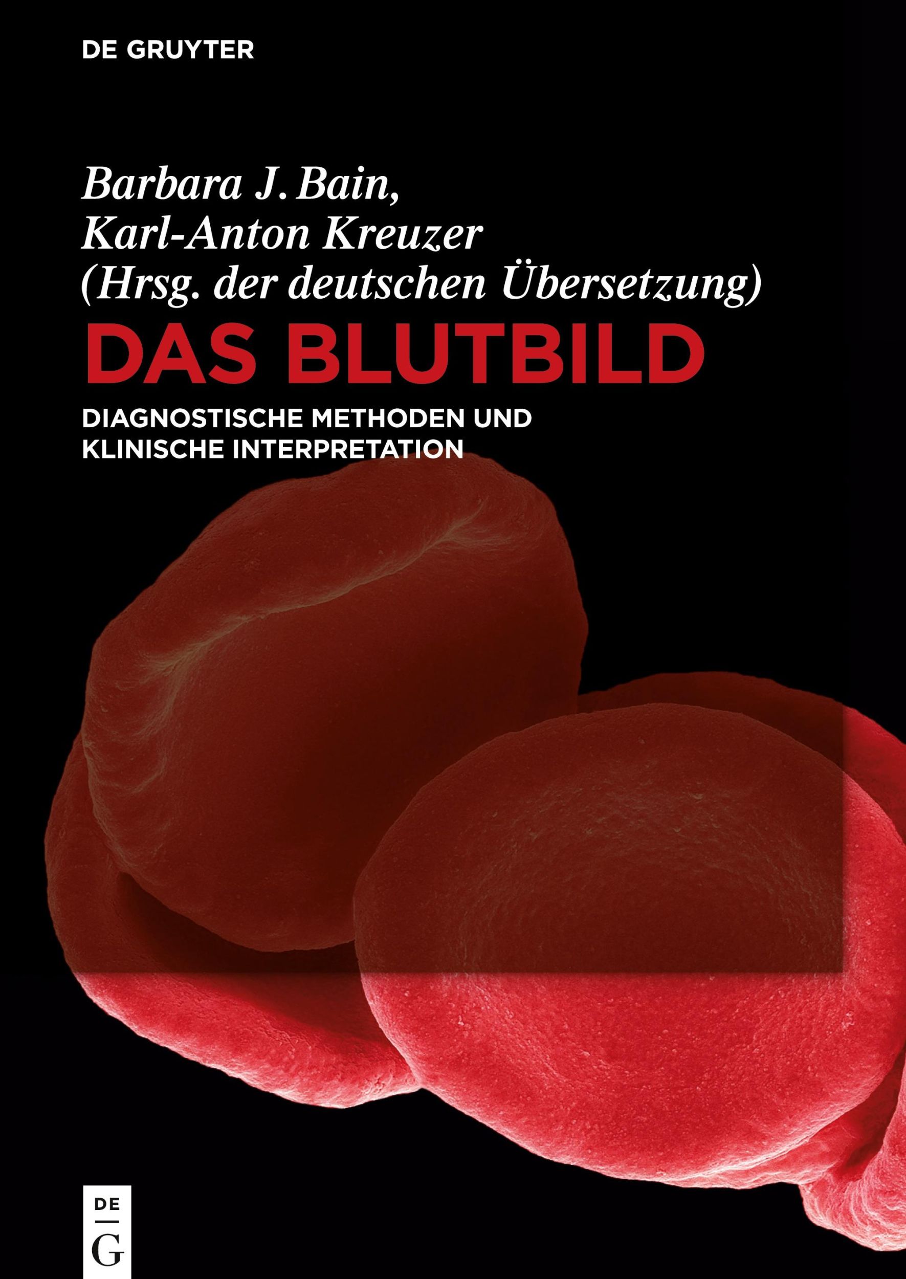 Cover: 9783110442151 | Das Blutbild | Diagnostische Methoden und klinische Interpretation