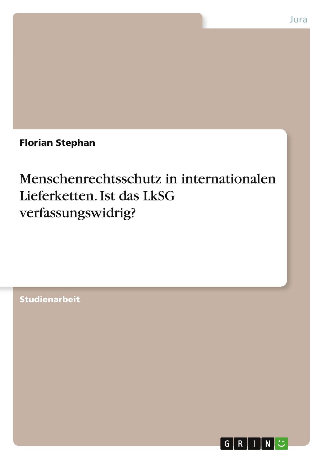 Cover: 9783346795403 | Menschenrechtsschutz in internationalen Lieferketten. Ist das LkSG...