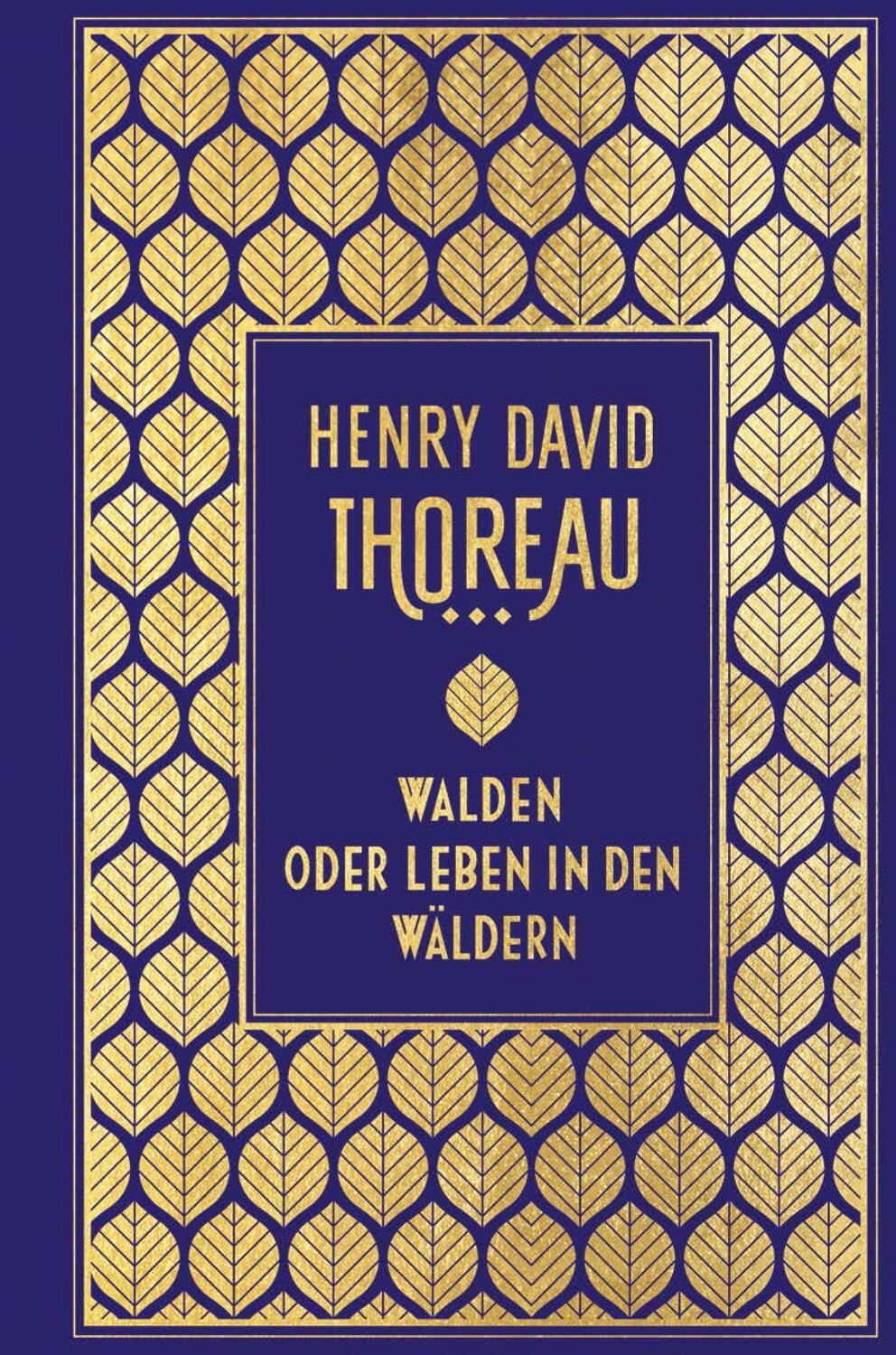 Cover: 9783868206654 | Walden: oder Leben in den Wäldern | Leinen mit Goldprägung | Thoreau