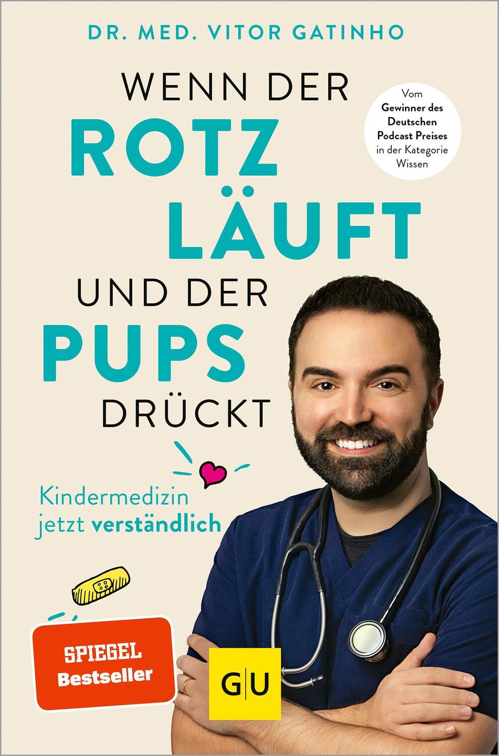 Cover: 9783833883637 | Wenn der Rotz läuft und der Pups drückt | Vitor Gatinho | Taschenbuch