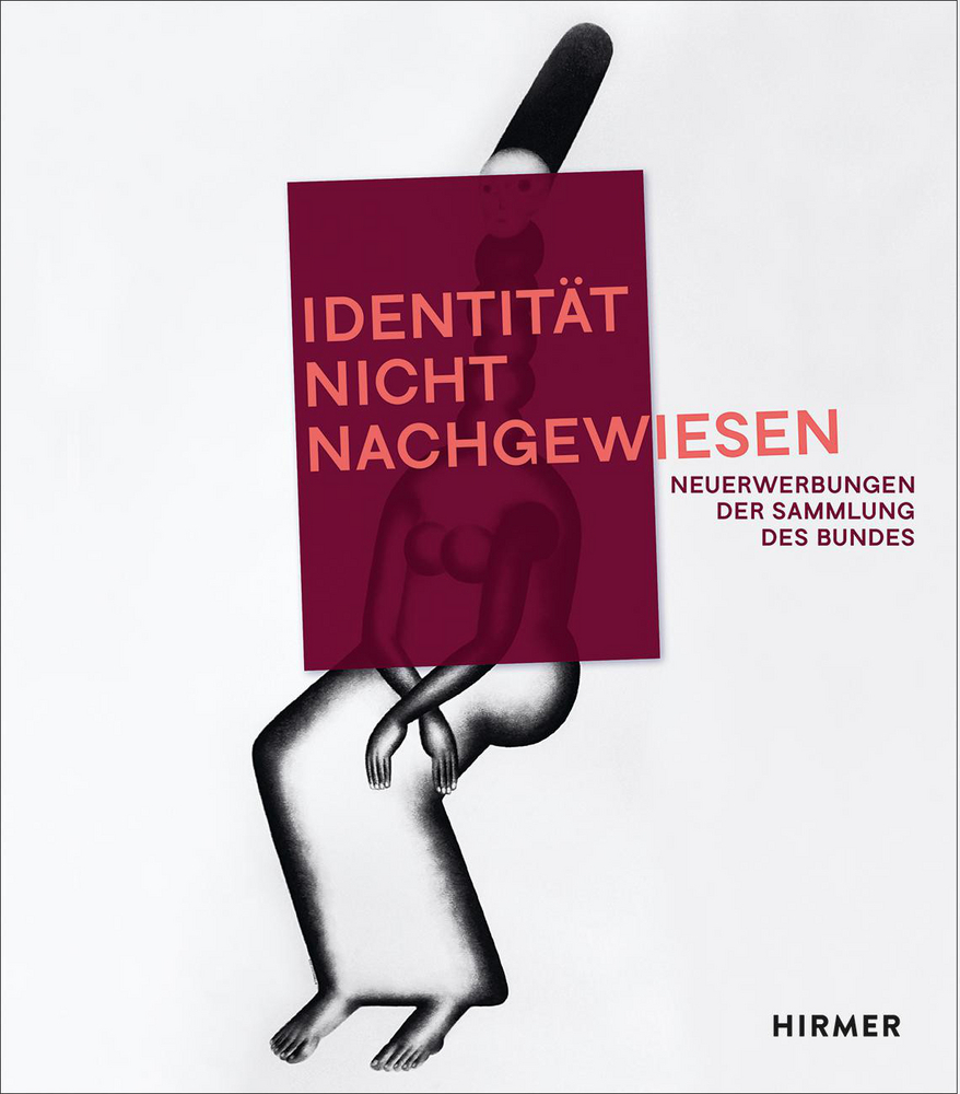 Cover: 9783777439884 | »Identität nicht nachgewiesen« Neuerwerbungen der Sammlung des Bundes