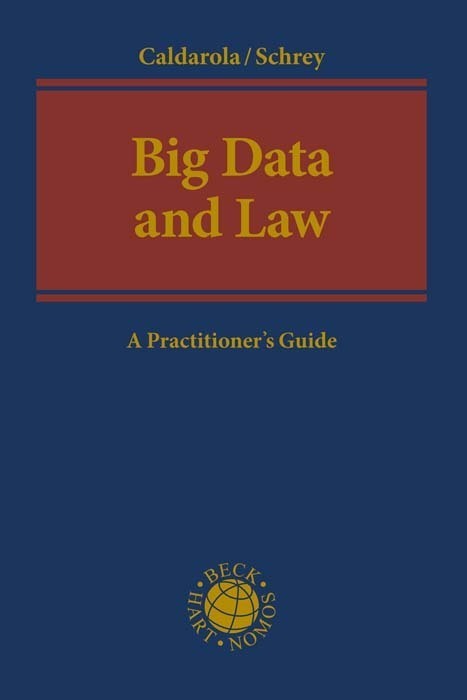 Cover: 9783406743931 | Big Data and Law | A Practitioner's Guide | Caldarola (u. a.) | Buch