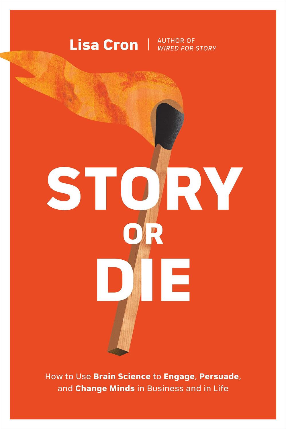 Cover: 9781984857682 | Story or Die | Lisa Cron | Taschenbuch | Einband - flex.(Paperback)