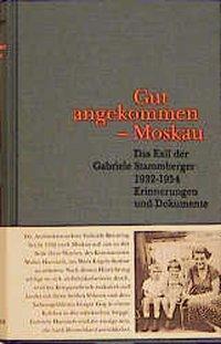 Cover: 9783861630821 | Gut angekommen - Moskau | Michael/Stammberger, Gabriele Peschke | Buch