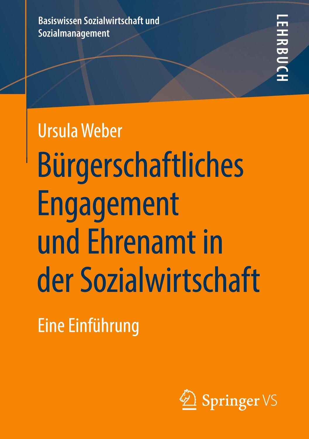 Cover: 9783658281847 | Bürgerschaftliches Engagement und Ehrenamt in der Sozialwirtschaft