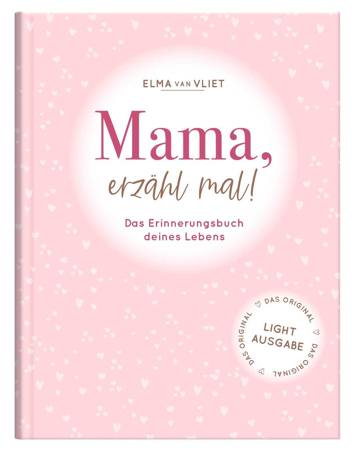 Cover: 4251693901686 | Mama, erzähl mal! | Elma Van Vliet | Notizbuch | 96 S. | Deutsch