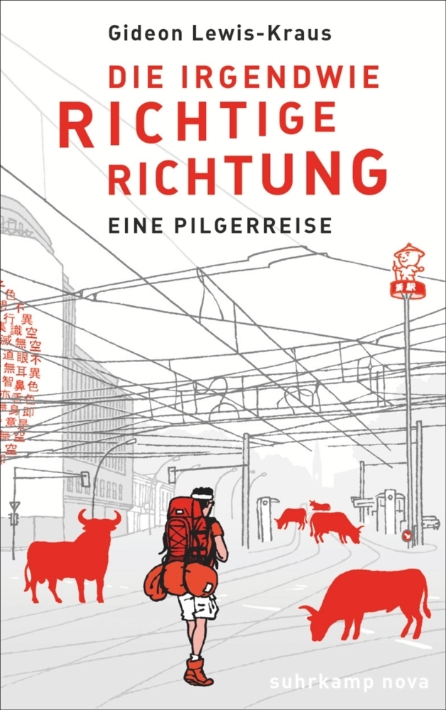 Cover: 9783518464656 | Die irgendwie richtige Richtung | Gideon Lewis-Kraus | Taschenbuch