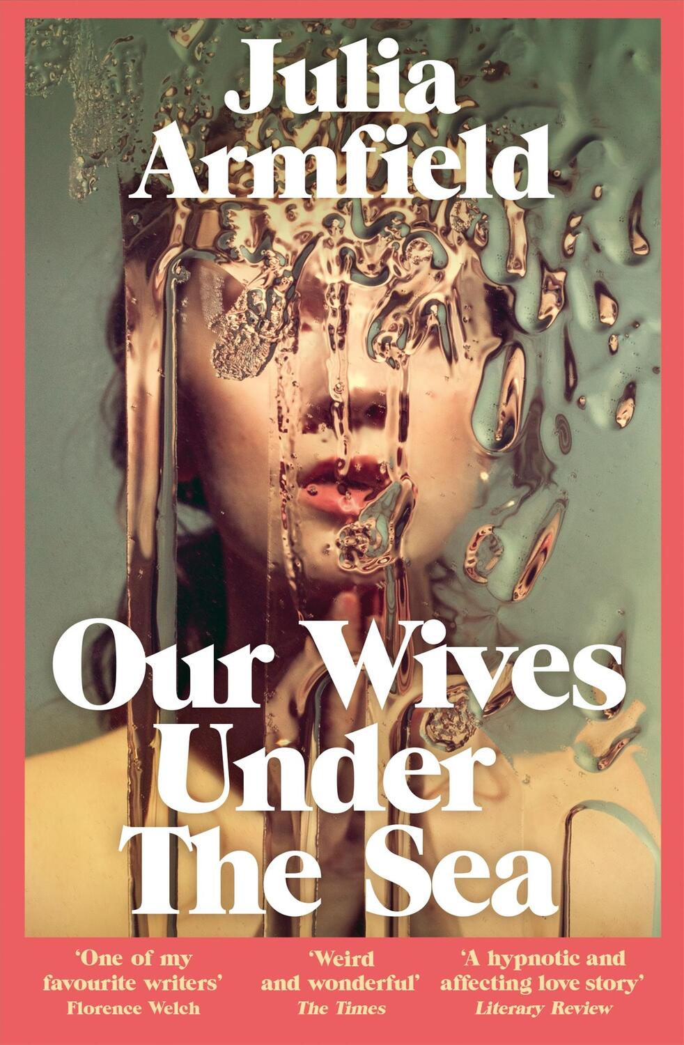 Cover: 9781529017250 | Our Wives Under The Sea | Winner of the Polari Prize | Julia Armfield