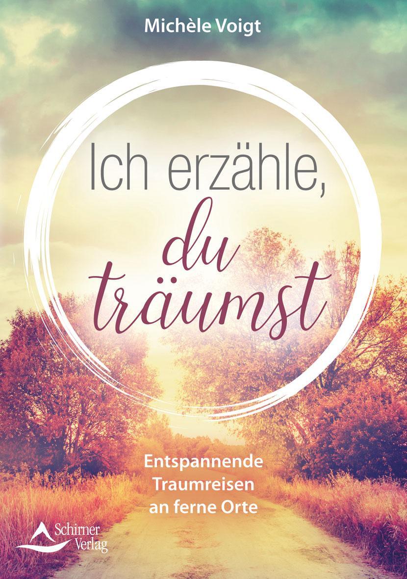 Cover: 9783843414715 | Ich erzähle, du träumst | Entspannende Traumreisen an ferne Orte