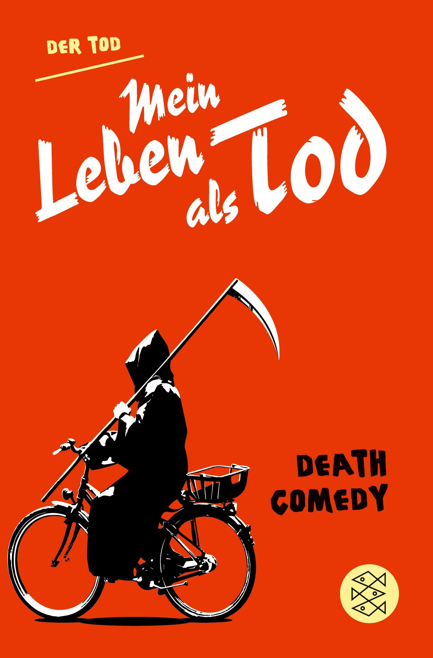 Cover: 9783596197897 | Mein Leben als Tod | Death Comedy | Der Tod | Taschenbuch | 272 S.