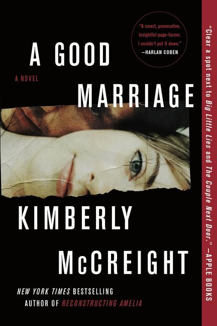 Cover: 9780062367693 | A Good Marriage | A Novel | Kimberly Mccreight | Taschenbuch | 2021