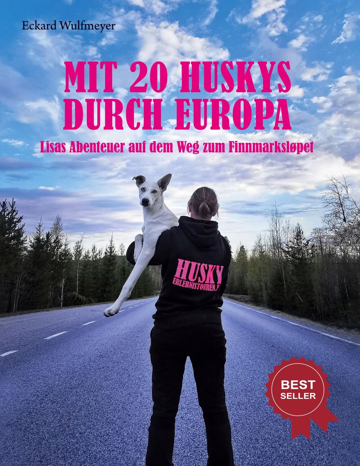 Cover: 9783757821647 | Mit 20 Huskys durch Europa | Eckard Wulfmeyer | Buch | 272 S. | 2024