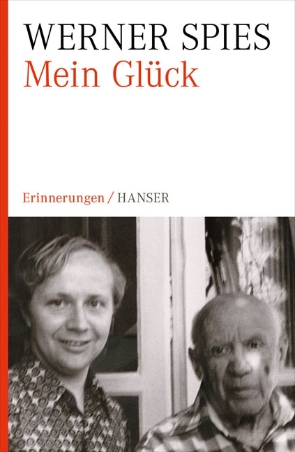 Cover: 9783446240032 | Mein Glück | Erinnerungen | Werner Spies | Buch | 608 S. | Deutsch