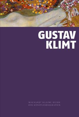 Cover: 9783868323870 | Gustav Klimt | Wienands kleine Reihe der Künstlerbiografien | Klimt