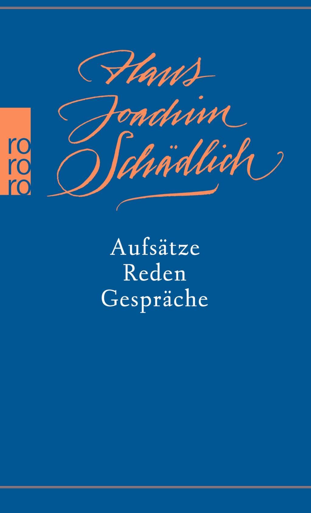 Cover: 9783499268816 | Aufsätze, Reden, Gespräche | Schädlich: Gesammelte Werke 10 | Buch