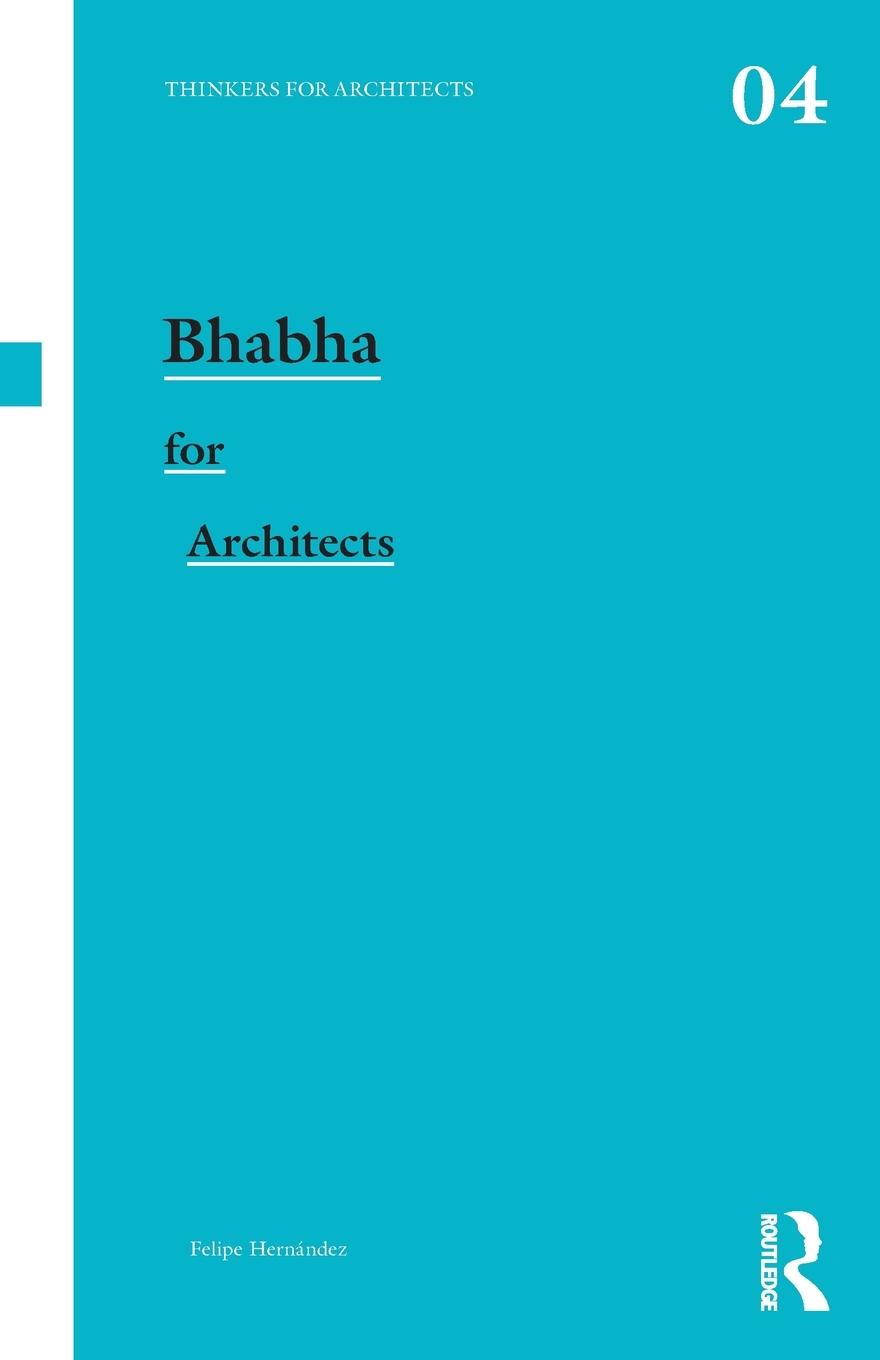 Cover: 9780415477468 | Bhabha for Architects | Felipe Hernandez | Taschenbuch | Paperback