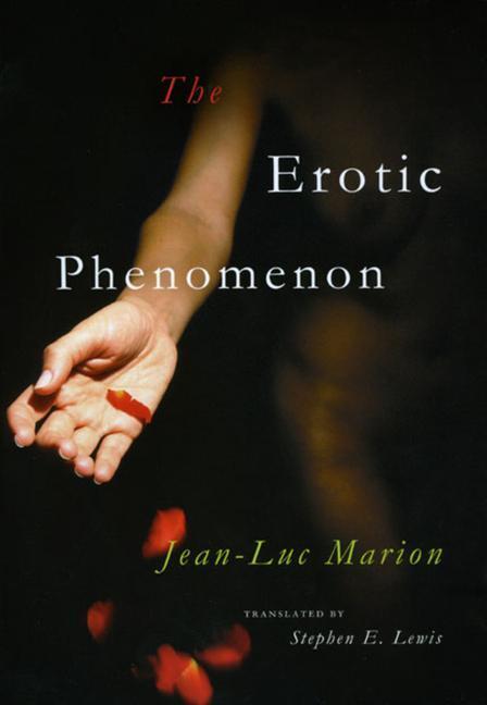 Cover: 9780226505374 | The Erotic Phenomenon | Jean-Luc Marion | Taschenbuch | Englisch