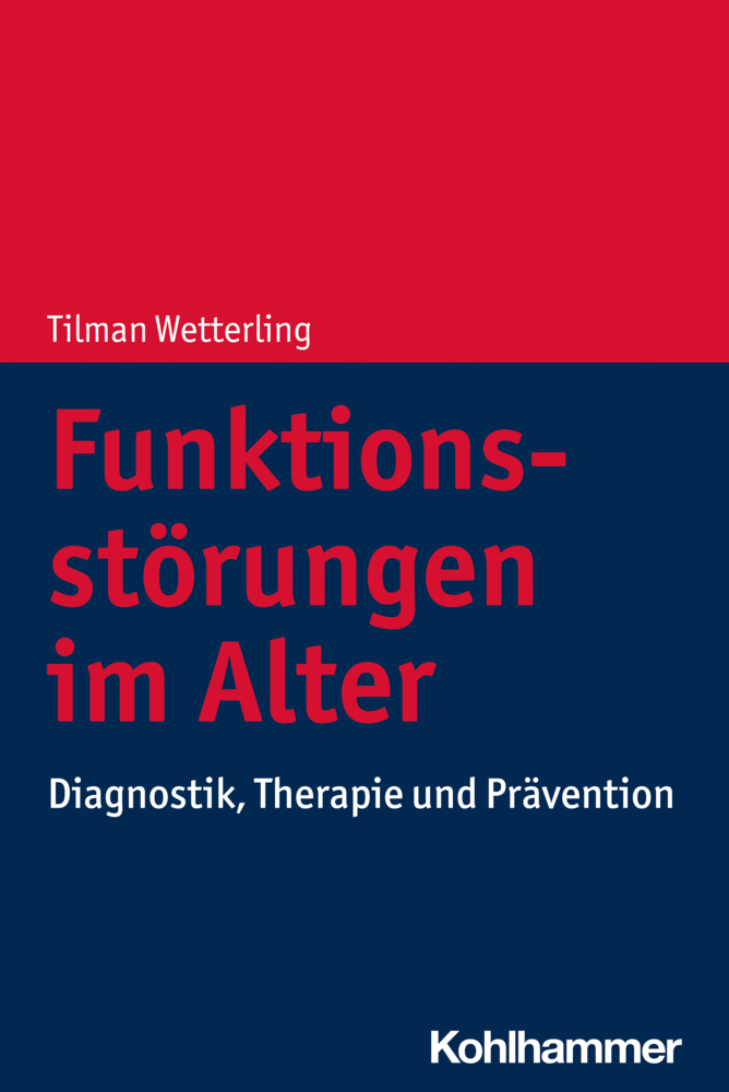 Cover: 9783170397668 | Funktionsstörungen im Alter | Diagnostik, Therapie und Prävention