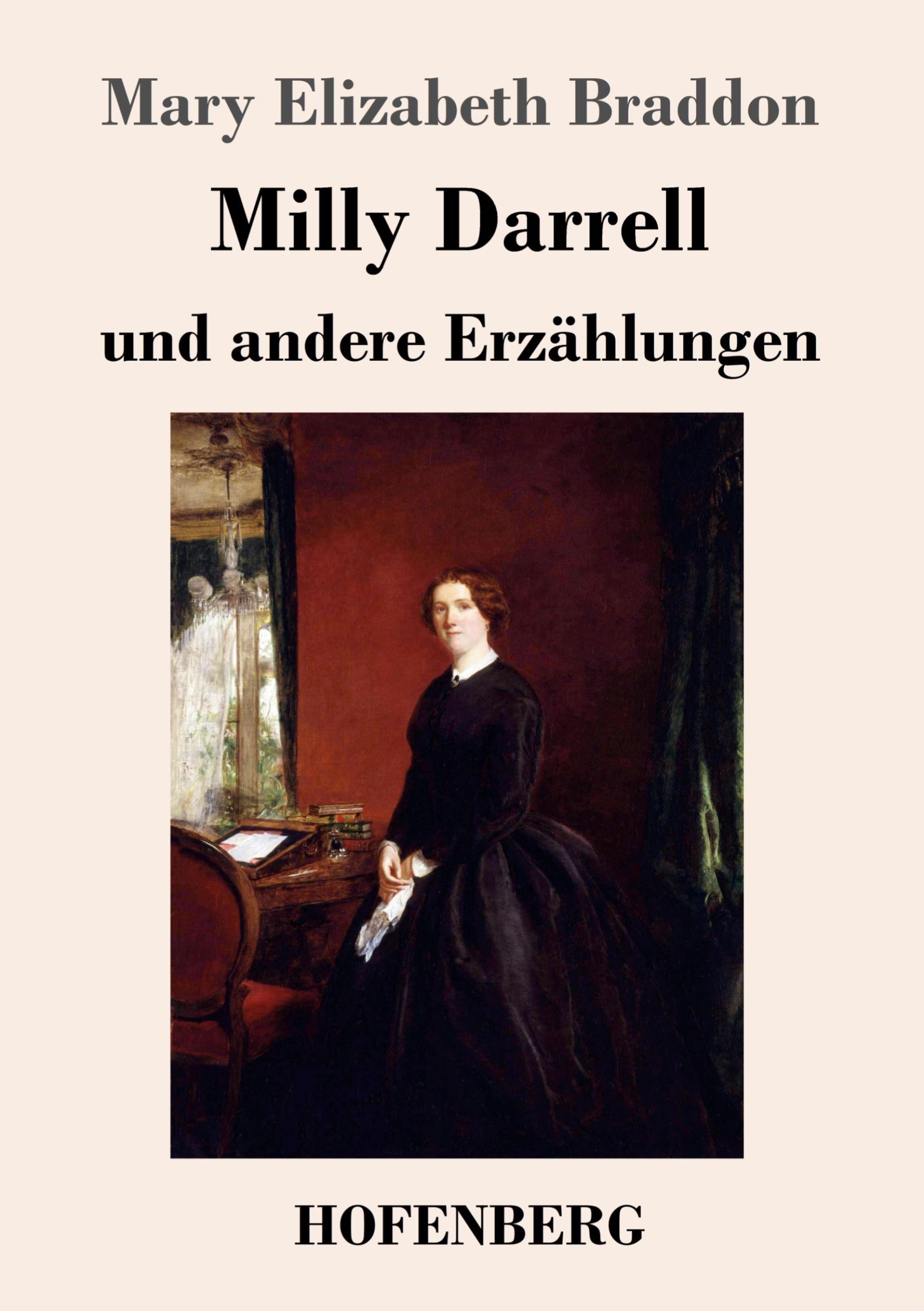 Cover: 9783743748217 | Milly Darrell und andere Erzählungen | Mary Elizabeth Braddon | Buch