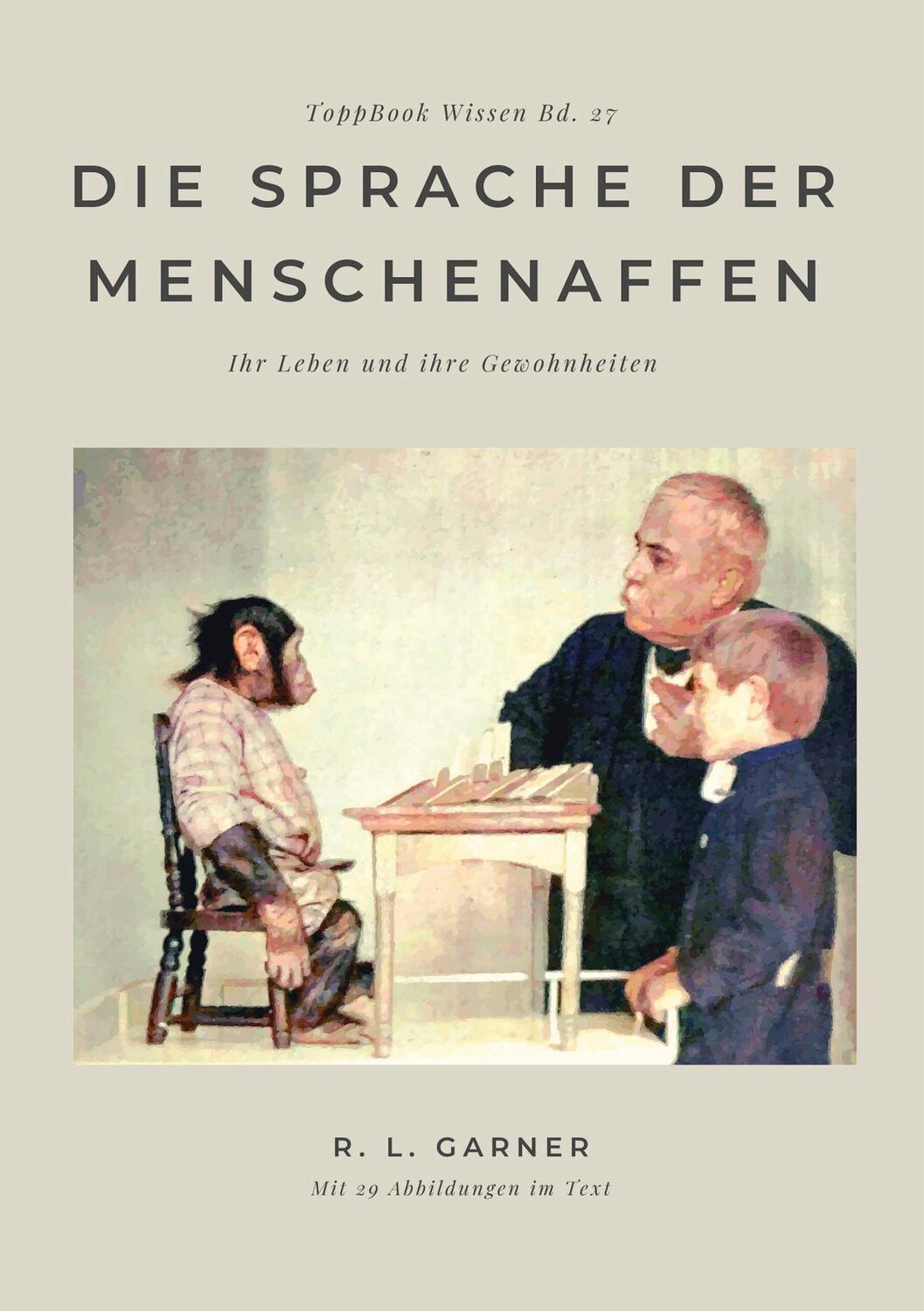 Cover: 9783755709466 | Die Sprache der Menschenaffen | Ihr Leben und ihre Gewohnheiten | Buch