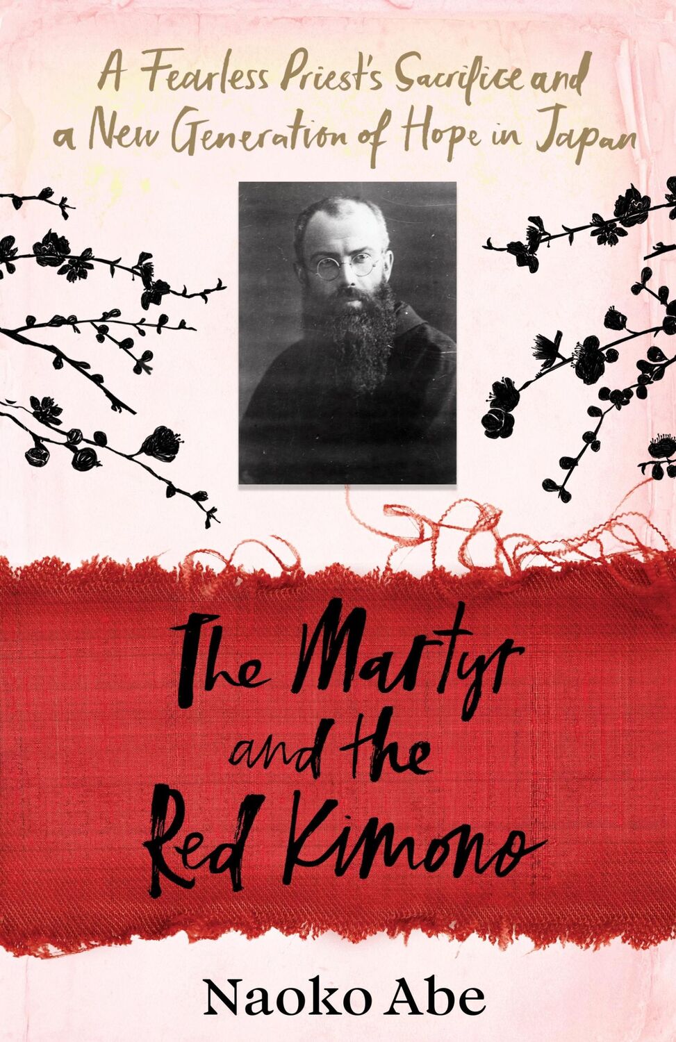 Cover: 9781784744533 | The Martyr and the Red Kimono | Naoko Abe | Buch | Gebunden | Englisch