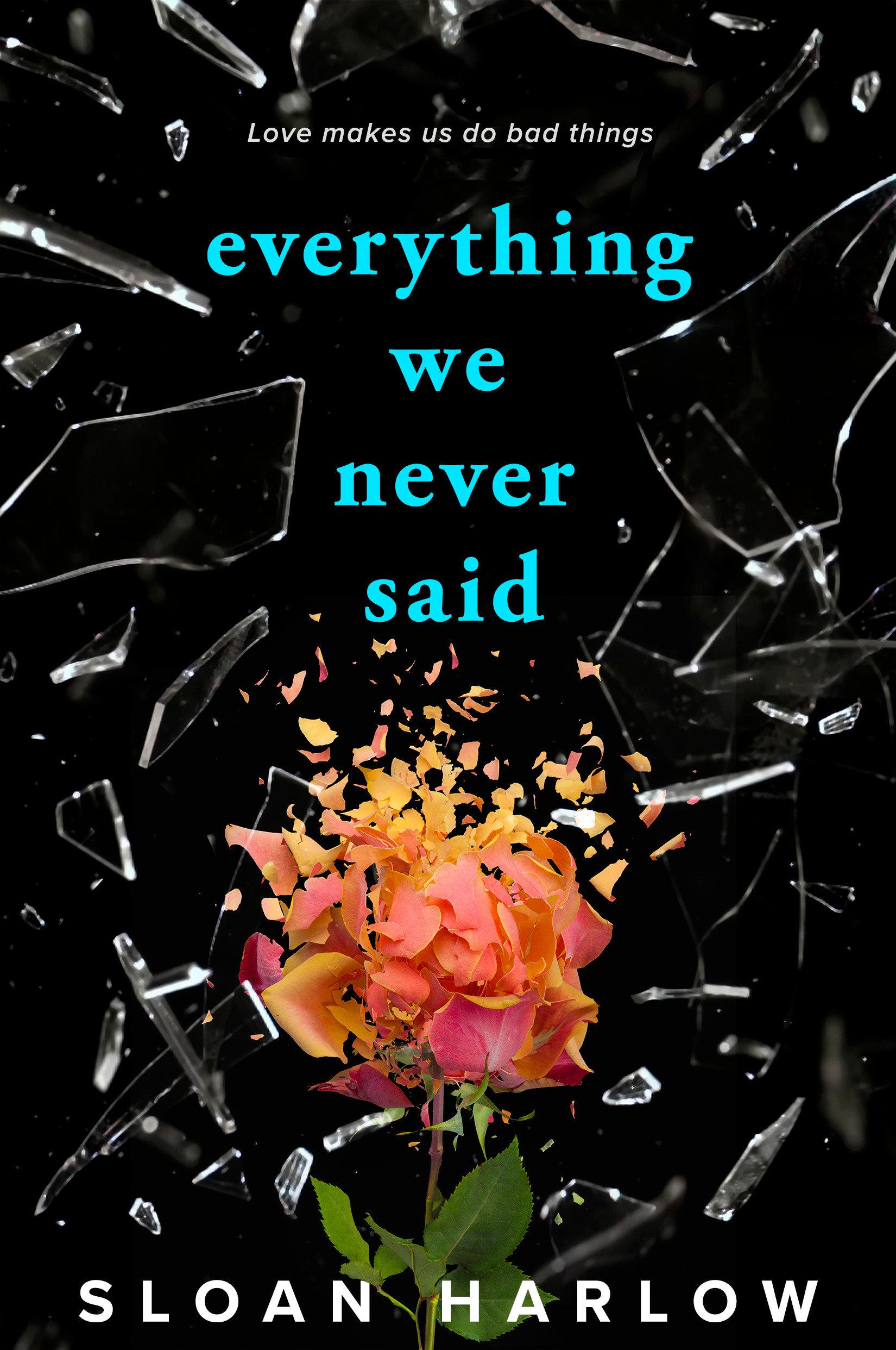 Cover: 9780593855720 | Everything We Never Said | Sloan Harlow | Taschenbuch | 320 S. | 2024