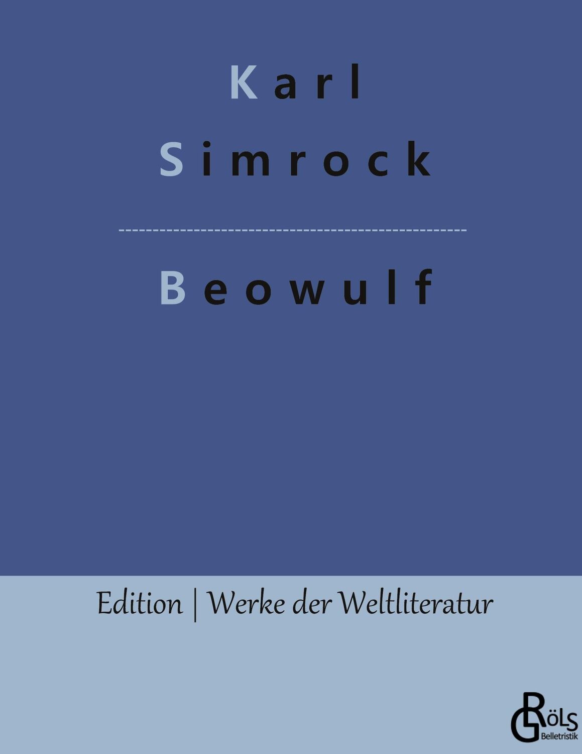 Cover: 9783988282880 | Beowulf | Karl Simrock | Buch | HC gerader Rücken kaschiert | 112 S.