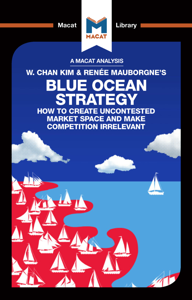 Cover: 9781912302130 | An Analysis of W. Chan Kim and Renée Mauborgne's Blue Ocean Strategy