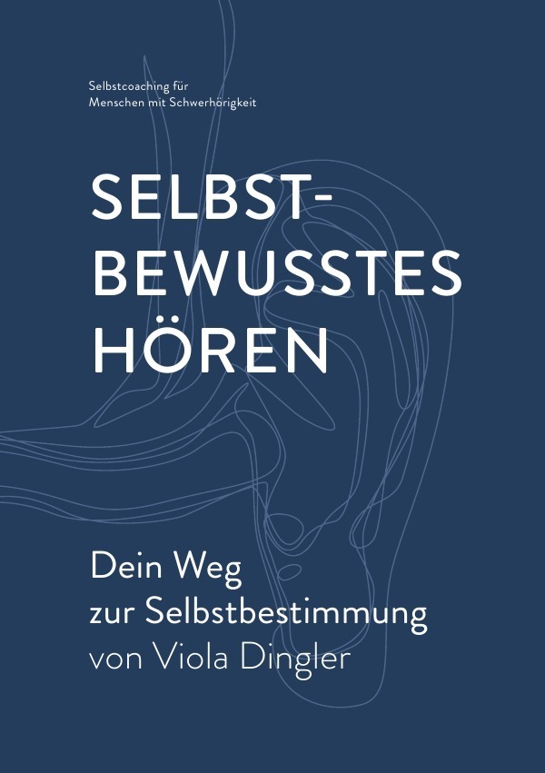 Cover: 9783754158319 | Selbstbewusstes Hören - Dein Weg zur Selbstbestimmung | Viola Dingler