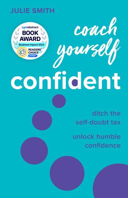 Cover: 9781788605175 | Coach Yourself Confident | Julie Smith | Taschenbuch | Englisch | 2024