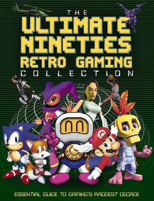 Cover: 9781915343253 | The Ultimate Nineties Retro Gaming Collection: Essential Guide to...