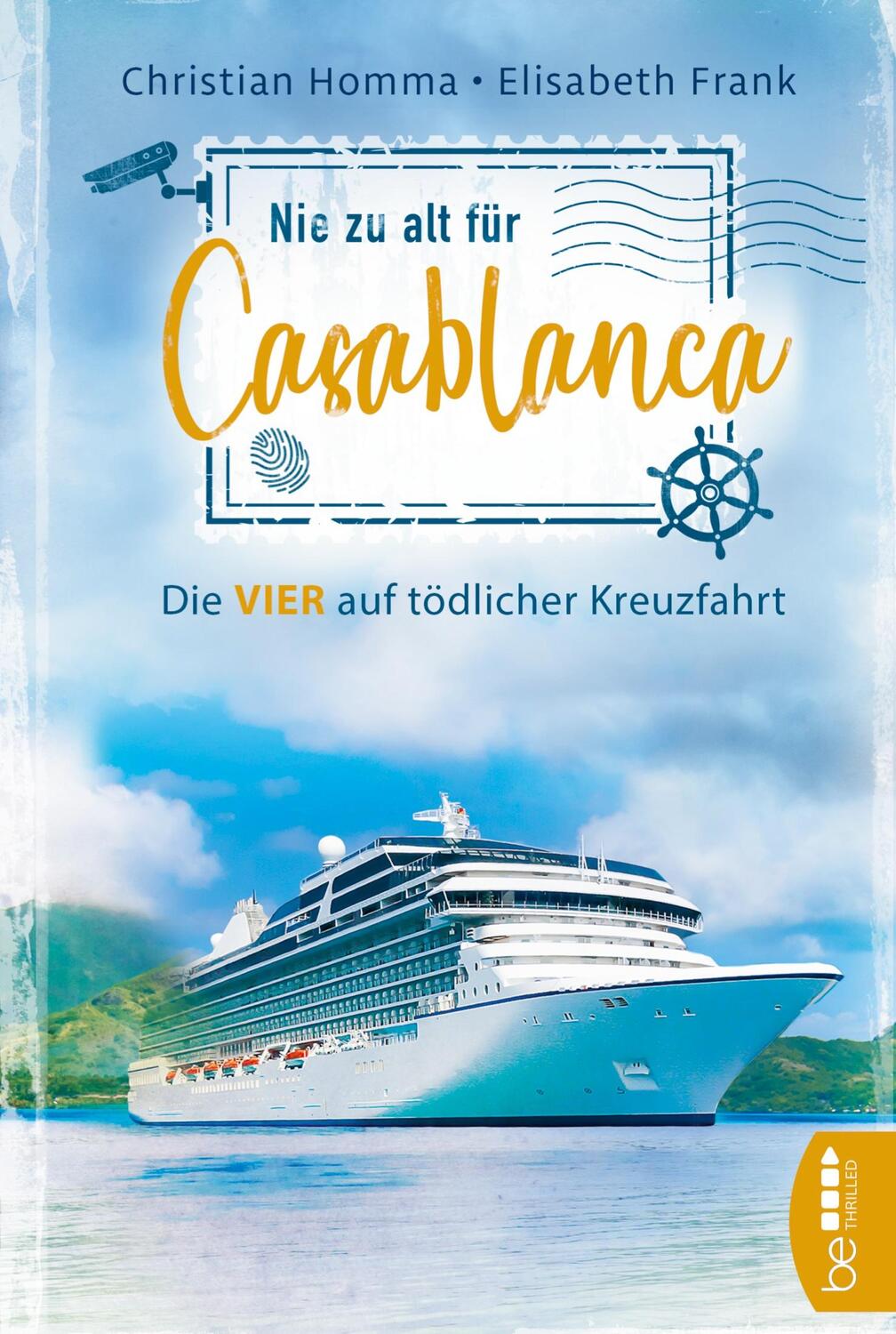 Cover: 9783741302565 | Nie zu alt für Casablanca | Die VIER auf tödlicher Kreuzfahrt | Buch