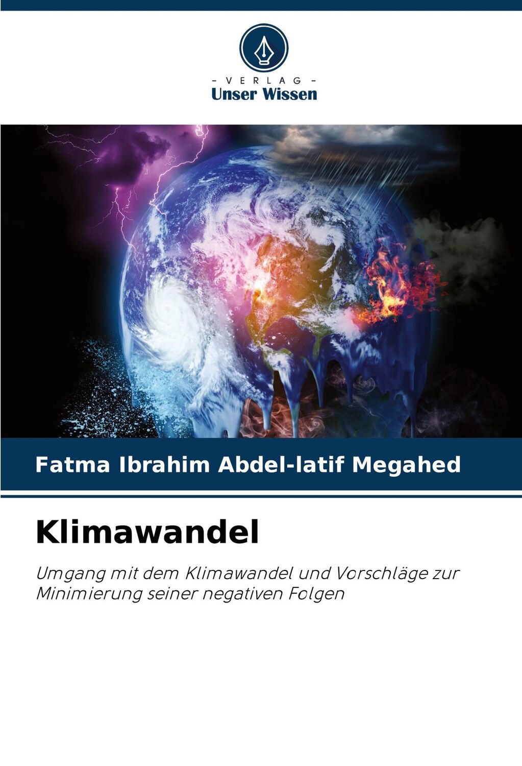 Cover: 9786207741458 | Klimawandel | Fatma Ibrahim Abdel-Latif Megahed | Taschenbuch | 56 S.